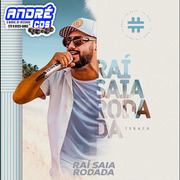 RAI SAIA RODADA CARNA 21 ( Andre CDs O Moral De Ibicoara)