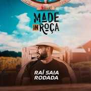 RAI SAIA RODADA CD MADE IN ROÇ A 2020 ( Andre CDs O Moral De Ibicoara) rai-saia-rodada-cd-made-in-roc-a-2020-andre-cds-o-moral-de-ibicoara-1