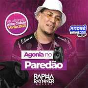 RAPHA RAYNNER ONLINE AGUNIA NO PAREDÃ O 2021 ( Andre CDs O Moral De Ibicoara)