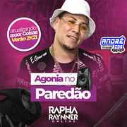 RAPHA RAYNNER ONLINE AGUNIA NO PAREDÃ O 2021 ( Andre CDs O Moral De Ibicoara)