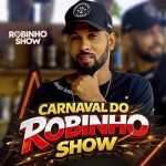 Robinho Show - Verão 2026