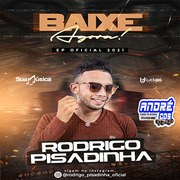 RODRIGO PISADINHA VERAO 2021 ( Andre CDs O Moral De Ibicoara)