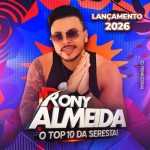 Rony Almeida - O Top 10 Da Seresta 2026 Rony Almeida - O Top 10 Da Seresta 2026