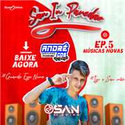 SAN EO SWING EP. 5 ( AGOSTO) 2020 ( Andre CDs O Moral De Ibicoara)