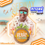 SEEWAY VERÃ O 2021 O RETORNO ( Andre CDs O Moral De Ibicoara)