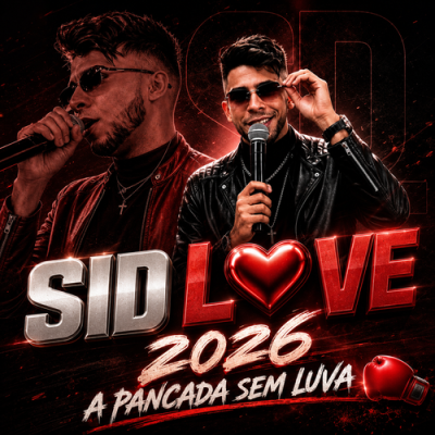 Sid Love - A Pancada sem Luva 2026