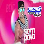 som-do-povo-cd-beat-do-fuego-vera-o-2021-andre-cds-o-moral-de-ibicoara-2