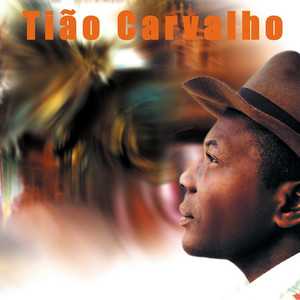Tiao Carvalho mais tocadas 2026