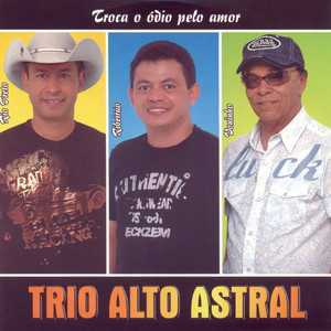 Trio Alto Astral mais tocadas 2026