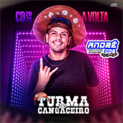 TURMA DO CANGACEIRO CD A VOLTA 2021 ( Andre CDs O Moral De Ibicoara) turma-do-cangaceiro-cd-a-volta-2021-andre-cds-o-moral-de-ibicoara-2