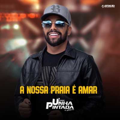 Unha Pintada - Atualizando o Repertório 2.0