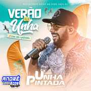 UNHA PINTADA CD VERÃ O DO UNHA 2021 ( Andre CDs O Moral De Ibicoara)