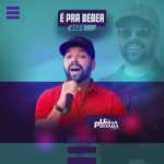 Unha Pintada - É Pra Beber 2025