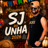 Unha Pintada - Esquenta SJ do Unha 2026