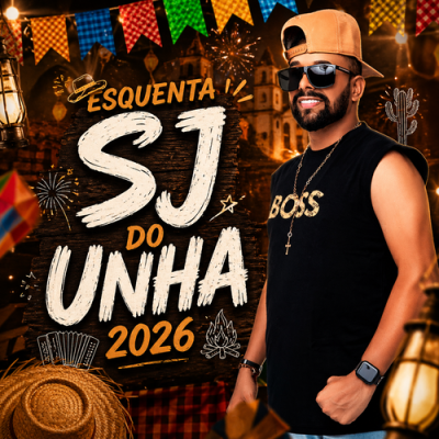Unha Pintada - Esquenta SJ do Unha 2026