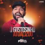 Unha Pintada - O Gostosinho Atualizou 2025