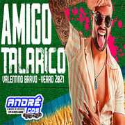 VALENTINO BRAVO AMIGO TALARICO ( Andre CDs O Moral De Ibicoara)