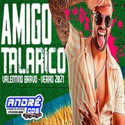 VALENTINO BRAVO AMIGO TALARICO ( Andre CDs O Moral De Ibicoara)