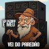 Vei do Paredão - Seu Cuzinho é Meu