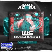 WS BREGADEIRA CD PROMOCIONAL 2021 ( Andre CDs O Moral De Ibicoara) ws-bregadeira-cd-promocional-2021-andre-cds-o-moral-de-ibicoara