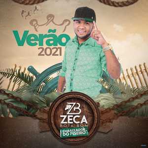 Zeca Bota Bom mais tocadas 2026