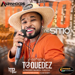 Ouvir e baixar CDs de Forró – TOQUEDEZ AO VIVO NO SITIO MAIO 2021 - Anzinho Cds Oficial 01