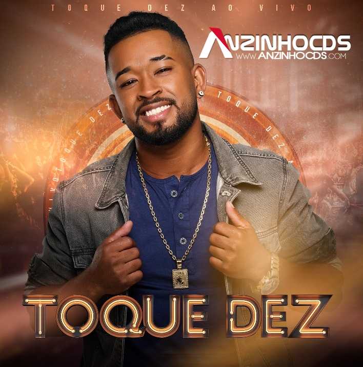 Ouvir e baixar CDs de Forró – TOQUEDEZ – AGOSTO 2021 – Anzinho Cds Oficial