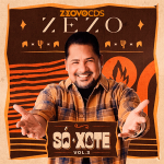 Ouvir e baixar CDs de Forró – ZEZO - SÓ XOTE - Volume 3 2026 ZEOVOCDS CAPA ZEZO SO XOTE VOLUME 3 2026