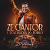 Ouvir e baixar CDs de Forró – Zé Cantor & Solteiroes do Forró – 20 Anos – Fortaleza-CE – JonathanCorcino