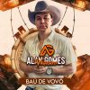 Alan Gomes Vaqueiro mais tocadas 2026
