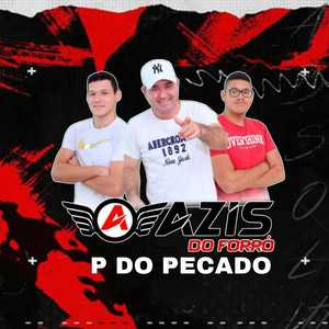 Playlists – Azis Do Forro Mais Tocadas Azis Do Forro mais tocadas 2026