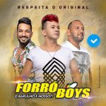 Playlists - Banda Forro Boys Mais Tocadas Banda Forro Boys mais tocadas 2026