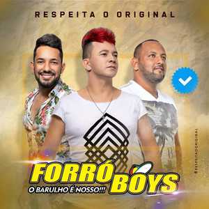 Playlists – Banda Forro Boys Mais Tocadas Banda Forro Boys mais tocadas 2026