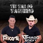 Banda Fricote mais tocadas 2026