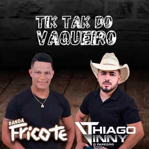 Banda Fricote mais tocadas 2026