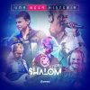 Banda Shalom mais tocadas 2026