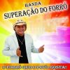 Banda Superacao Do Forro mais tocadas 2026