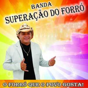 Banda Superacao Do Forro mais tocadas 2026