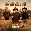 Bota Pra Moer mais tocadas 2026