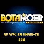 Bota Pra Moer mais tocadas 2026