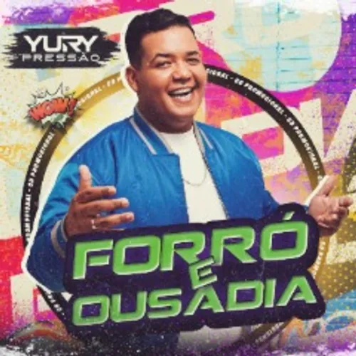 Ouvir e baixar CDs de Forró – Yury Pressão – Repertório Março 2024 – JonathanCorcino