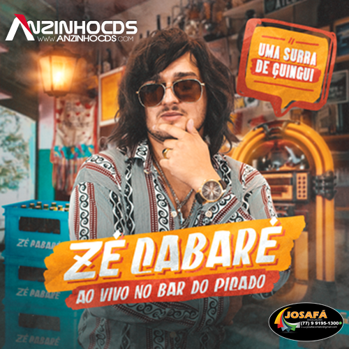 Ouvir e baixar CDs de Forró – Ze Cabare – Ao vivo no bar do Picado – 2021 – Anzinho Cds Oficial