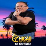 Chicao Dos Teclados mais tocadas 2026