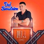 Deo Seresteiro mais tocadas 2026