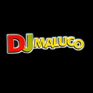 Playlists – Dj Maluco Mais Tocadas Dj Maluco mais tocadas 2026