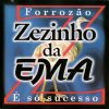 Forrozao Zezinho Da Ema mais tocadas 2026