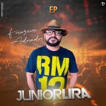 Junior Lira mais tocadas 2026