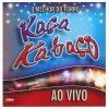 Kaca Kabaco mais tocadas 2026