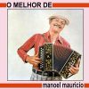Manoel Mauricio mais tocadas 2026
