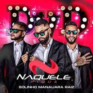 Naquele Pique mais tocadas 2026